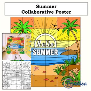 May include: A colorful "Hello Summer" collaborative poster with a beach scene, palm trees, and a setting sun. The poster includes a smaller version on an easel and a black and white outline for coloring.