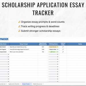 May include: A blue and white spreadsheet with the title "Scholarship Tracker Spreadsheet" and the subtitle "Essay Tracker". The spreadsheet is divided into columns with headings such as "Scholarship Name", "Essay Prompt", "Word Count Requirement", "Writing Status", "Link to Essay", and "Notes".