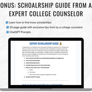 May include: A laptop computer screen displaying a guide titled "Expert Scholarship Guide". The guide includes tips on how to find and apply for scholarships, avoid scams, and use ChatGPT prompts.