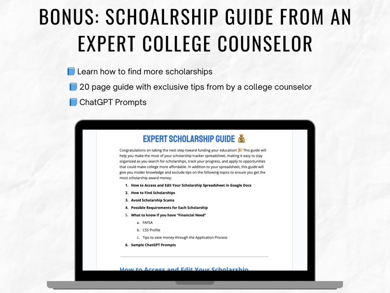 May include: A laptop computer screen displaying a guide titled "Expert Scholarship Guide". The guide includes tips on how to find and apply for scholarships, avoid scams, and use ChatGPT prompts.