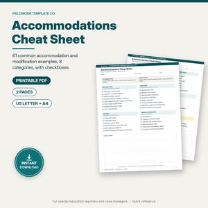 May include: A printable PDF Accommodations Cheat Sheet by Fieldwork Template Co. The two-page document features 61 common accommodation and modification examples organized into 8 categories with checkboxes, available in US Letter and A4 sizes.