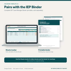 May include: A digital IEP Service Minutes Tracker displayed on a laptop screen alongside a printable Complete IEP Case Manager Binder document. The layout includes text headers, a spreadsheet interface, and a list of included binder components.