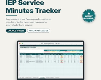 Hoja de cálculo de Google para el seguimiento de minutos de servicio del IEP, registro de servicios relacionados con la educación especial, minutos perdidos y recuperados, panel de control del administrador de casos de educación especial.