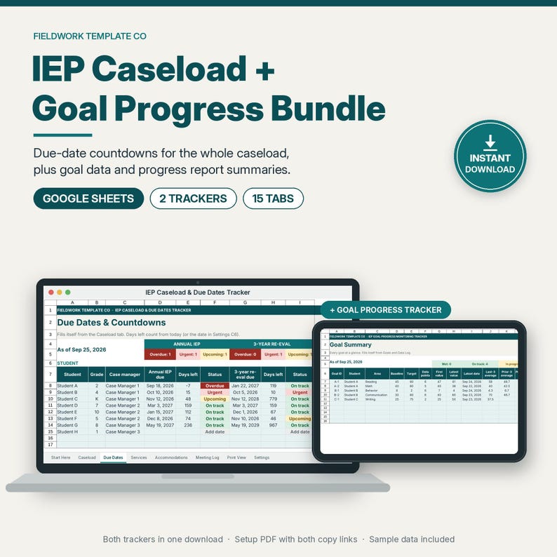 May include: A digital IEP Caseload and Goal Progress Bundle for Google Sheets. The display shows a laptop and tablet screen with trackers for due dates, countdowns, and goal summaries, featuring text labels like 2 Trackers and 15 Tabs.