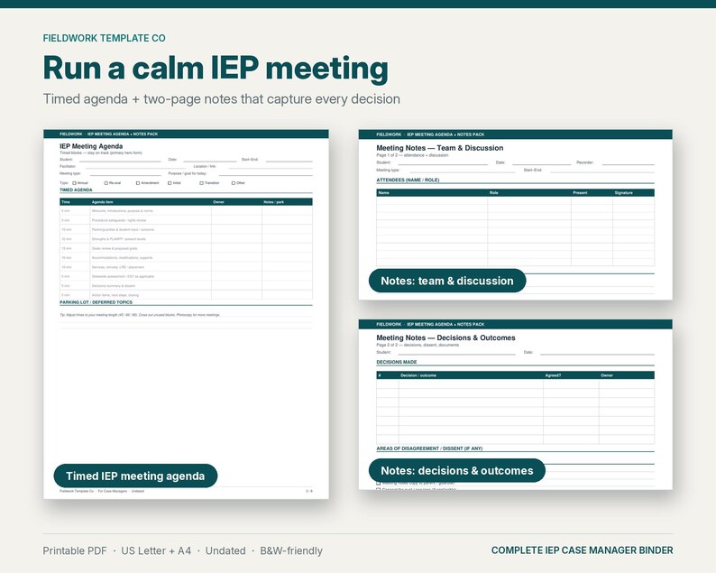 May include: A printable IEP meeting agenda and notes pack featuring a timed agenda page, a team and discussion notes page, and a decisions and outcomes notes page. The documents include headers like Run a calm IEP meeting and Fieldwork Template Co.