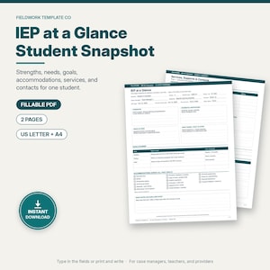 May include: A digital IEP at a Glance Student Snapshot template featuring two pages of fillable forms with sections for student strengths, needs, goals, accommodations, services, and contacts. The document includes text headers and checkboxes.