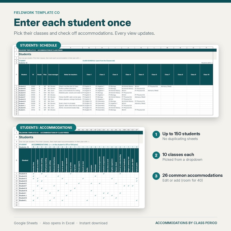 May include: A digital spreadsheet template for tracking student schedules and accommodations. The interface features dark teal headers, white cells, and text including 'Enter each student once' and 'Students: Schedule' and 'Students: Accommodations'.