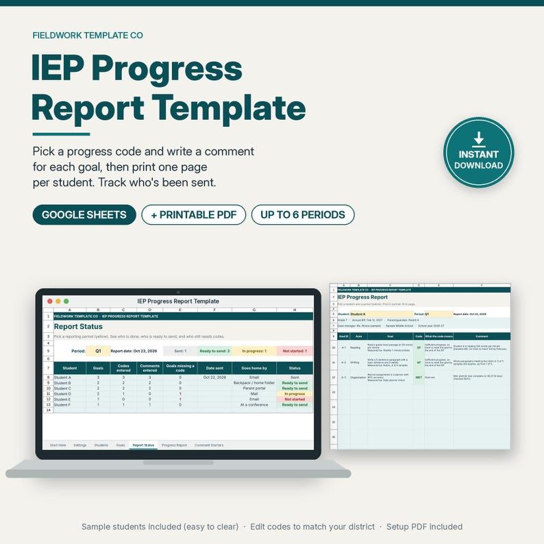 May include: An IEP Progress Report Template for Google Sheets and printable PDF. The digital interface displays a report status dashboard and a detailed student progress report with columns for goals, codes, and comments for up to 6 periods.