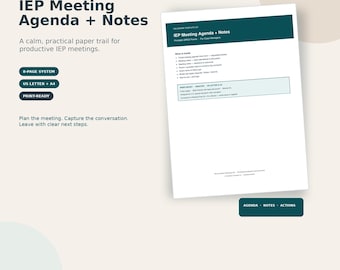 May include: An 8-page digital IEP Meeting Agenda and Notes system for US Letter and A4 paper. The document features a dark teal header with white text, including sections for meeting attendance, discussion notes, decisions, outcomes, and action items.
