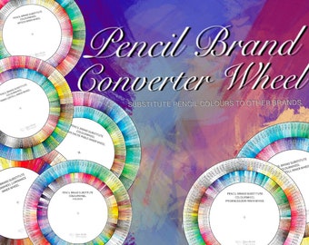 May include: A colorful wheel chart with the title "Pencil Brand Converter Wheel" and the text "Substitute pencil colours to other brands." The chart shows different brands of pencils and their corresponding colors.