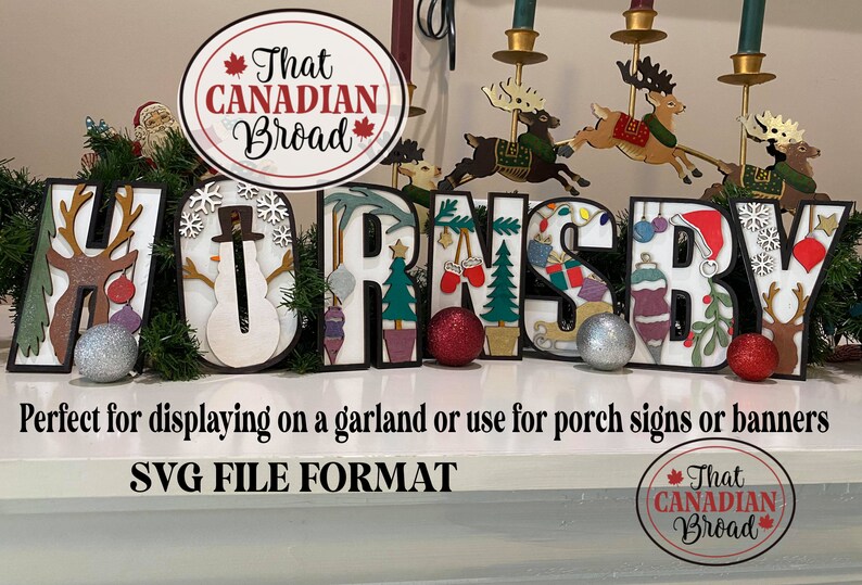 May include: A set of wooden letters spelling "HORNSEY" decorated with Christmas-themed designs, including a snowman, reindeer, ornaments, and a Christmas tree. The letters are on a white surface with a sign that reads "That CANADIAN Broad" in red and black text.