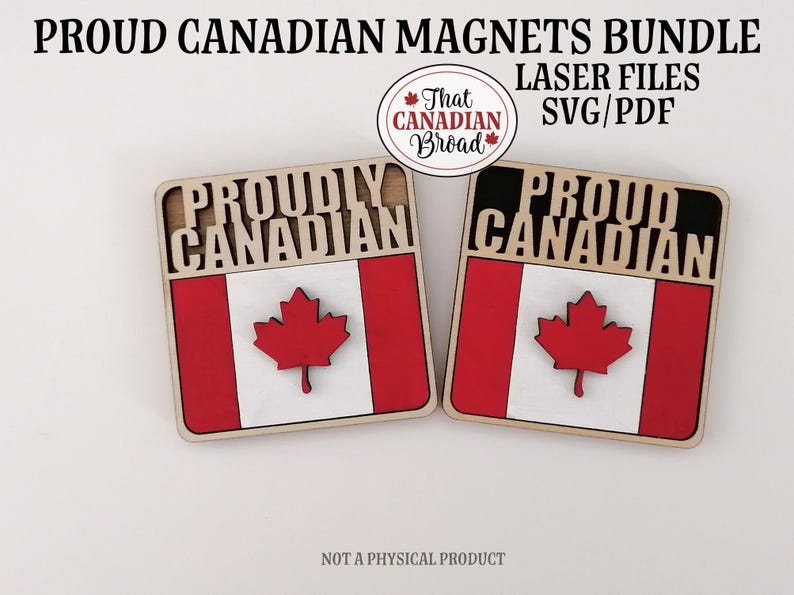 PROUD CANADIAN Magnet Bundle, Optional Backers, Canadian Theme, Proudly ...