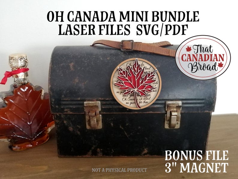 Op de afbeelding: Een digitale download van lasergesneden bestanden voor een mini-pakket met Canadese thema's. De bundel bevat een ontwerp van een esdoornblad met de tekst van "Oh Canada" en een magneet van 7,6 cm.