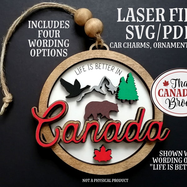 CANADA ornament, car charm, hanging tag, Canadian themed, laser file, digital file only