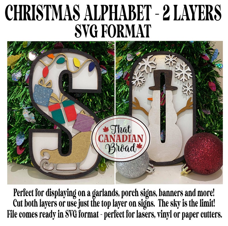 May include: Two-layer SVG cut files for the letters "S" and "O" in a Christmas theme. The "S" features a sleigh, presents, and lights, while the "O" has a snowman and snowflakes. The text "That Canadian Broad" is visible in the image.