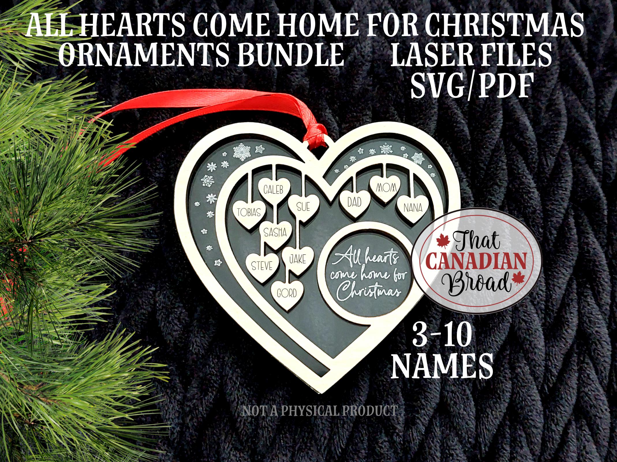 All Hearts Come Home For Christmas acrylic and wood layered ornaments BUNDLE, 3 to 10 names options, laser cutting files, SVG & PDF files,