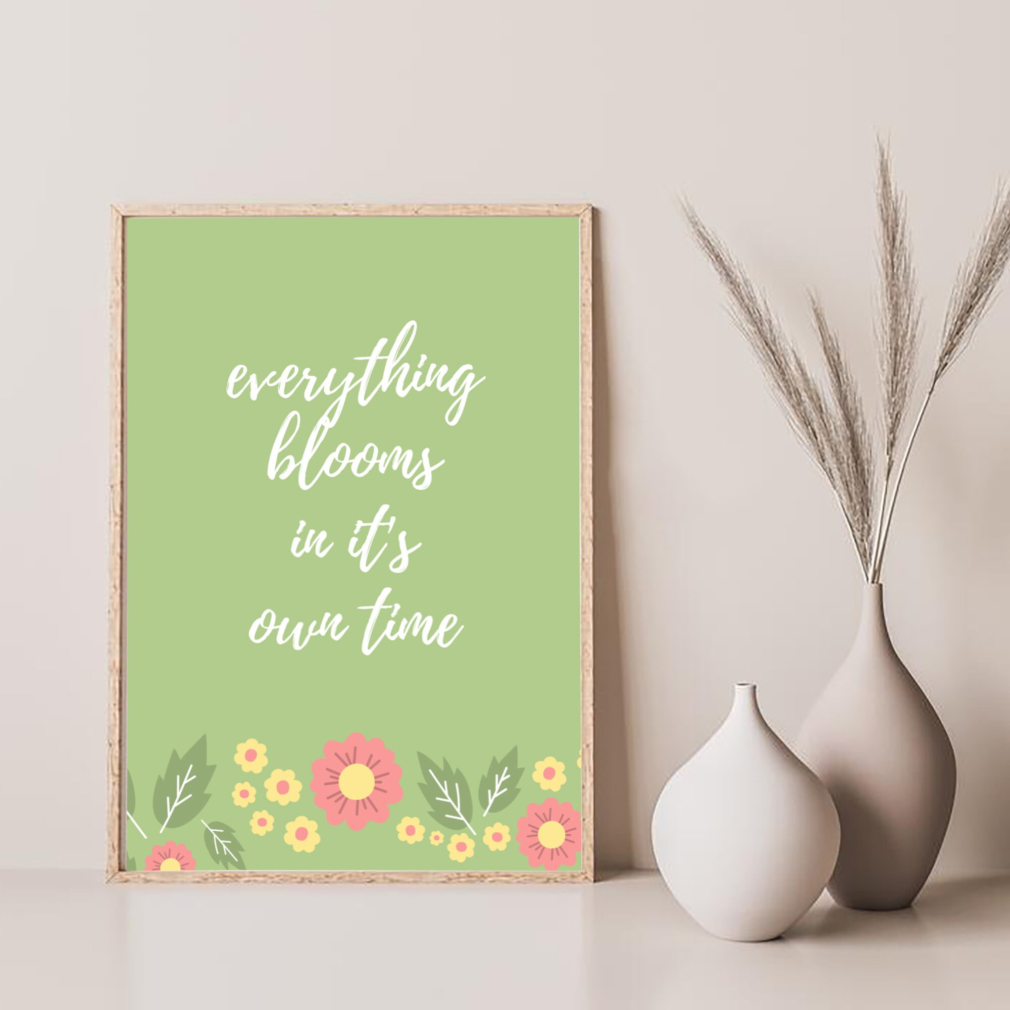 Everything Blooms In It s Own Time Art Print Home Etsy