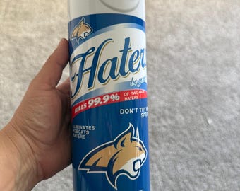 Montana Bobcats Stainless Steel Tumbler - Haters Be Gone 20oz