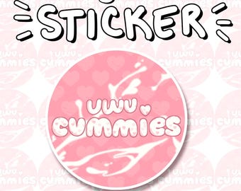 funny meme uwu cummies vinyl Sticker