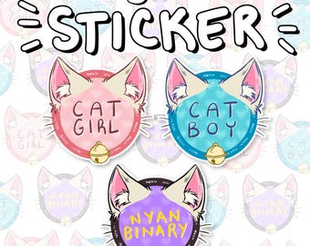 Cat Girl Cat Boy Nyanbinary Sticker PREORDER