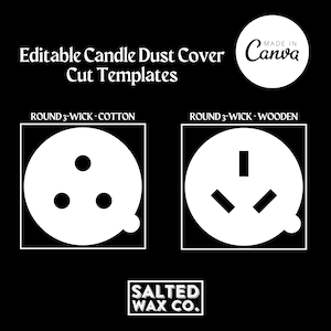 May include: Two black and white candle dust cover templates. The first template is for a round 3-wick cotton candle and the second template is for a round 3-wick wooden candle. The templates are labeled "ROUND 3-WICK-COTTON" and "ROUND 3-WICK-WOODEN".