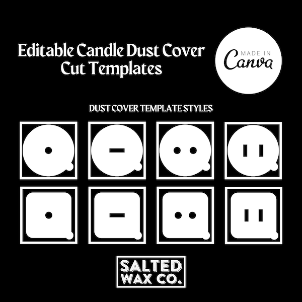 Editable Candle Dust Cover Cut Templates