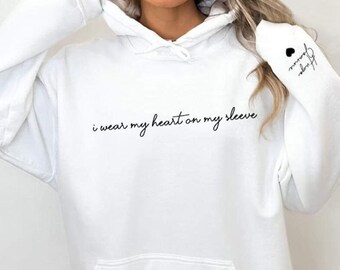 I wear my heart on my sleeve hoodie, names hoodie, mom hoodie, gifts for mom, gifts, heart on sleeve, custom hoodie, mothers day gift, gifts