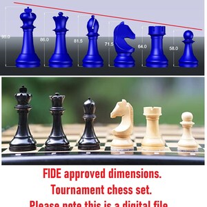 May include: A set of blue and white chess pieces with FIDE approved dimensions. The pieces are arranged in order of size, with the king being the largest and the pawn being the smallest. The text "FIDE approved dimensions. Tournament chess set. Please note this is a digital file." is displayed below the chess pieces.