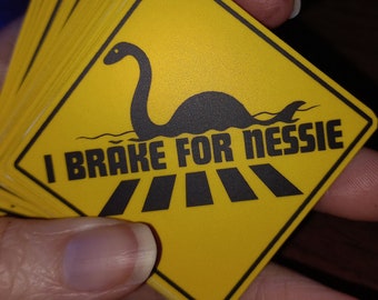 I Brake For Nessie | Funny Vinyl Decal Sticker Cryptid