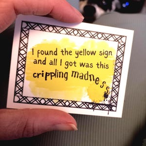 Yellow Sign Sticker | Lovecraft Chambers Horror Classic | Funny Decal for Nerds