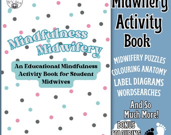 Midwifery Student Activity Book: Mindful Learning (A5)