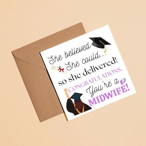 MIDWIFE GRADUATION NOTECARD for Student Midwives, Square, Flat Blank Card, Female Graduation, She Believed Print, Envelope Included.