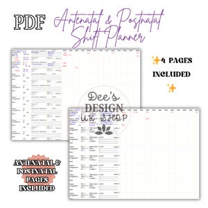 May include: A PDF antenatal and postnatal shift planner with 4 pages included. The planner has a grid layout with sections for patient information and shift details. The text "Antenatal & Postnatal Pages Included" is also visible.