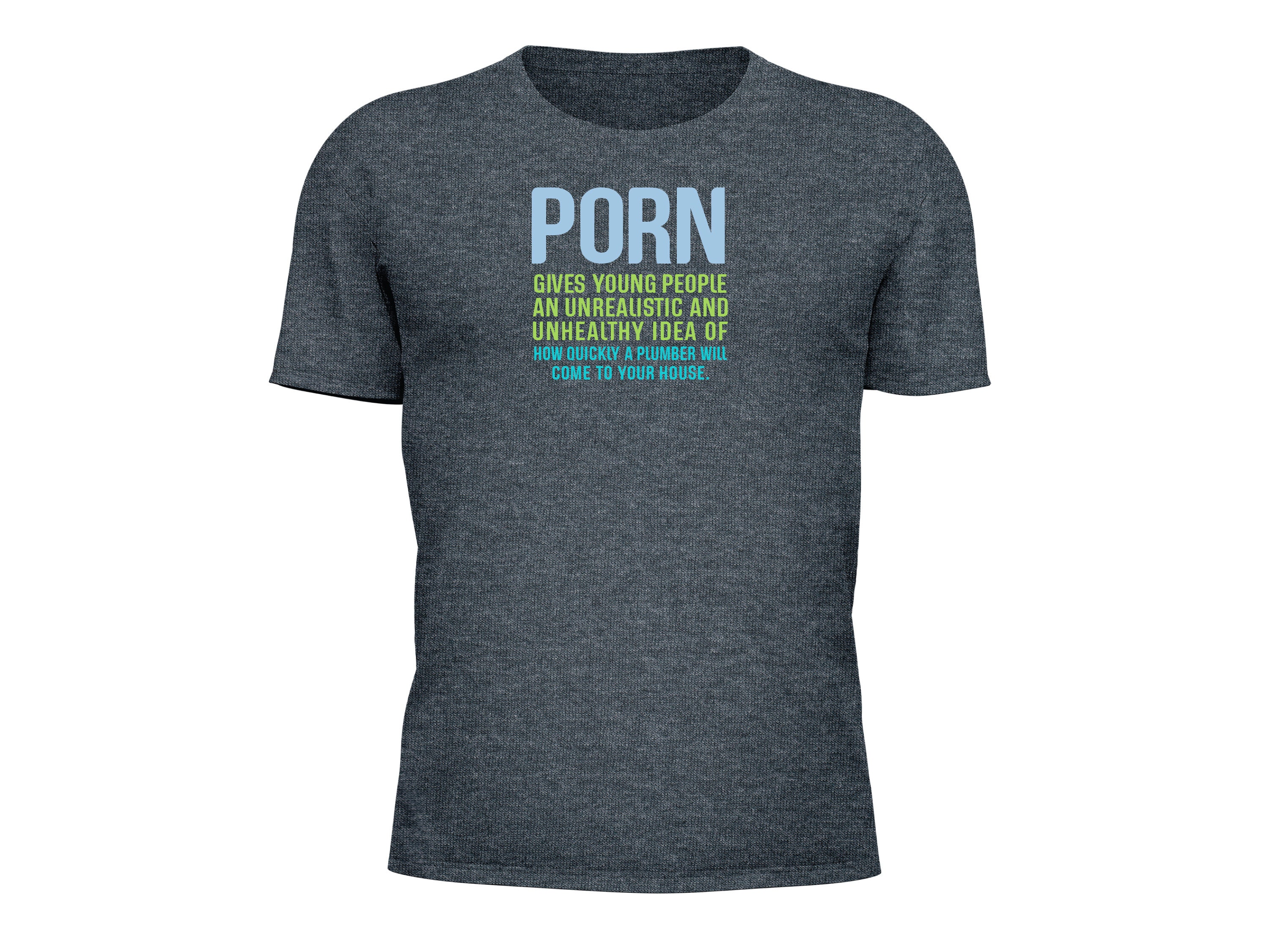 Porn Gives Young People an Unrealistic and Unhealthy Idea of How Quickly T  Shirt, Just Having Fun Tee, Unisex Saying Shirt, Funny Phrase Top - Etsy UK