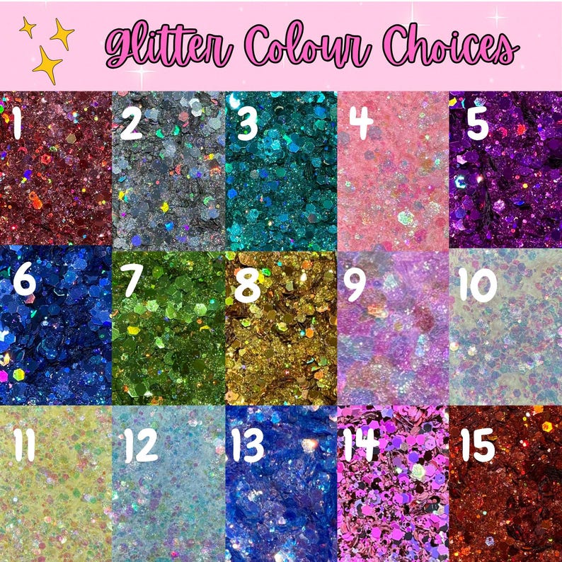 May include: A grid of fifteen glitter color samples labeled 1 through 15, featuring various shades including red, silver, teal, pink, purple, blue, green, gold, iridescent, and copper, with the text Glitter Colour Choices at the top.