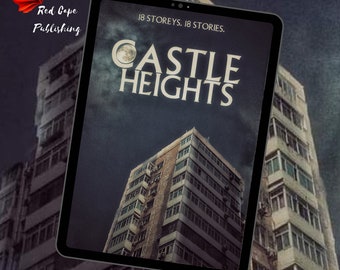 Castle Heights: 18 Storeys, 18 Stories