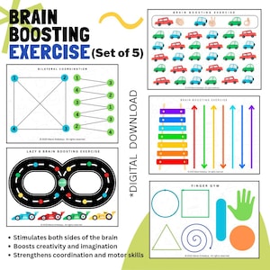 May include: A set of five educational printables labelled "Brain Boosting Exercise." The pages feature exercises such as car counting, line tracing, and shape recognition. The exercises are designed to stimulate the brain and improve coordination.