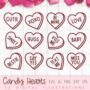 Candy Hearts Svgs Valentijnsdag Clipart Tekeningen Line Art Rood Gesprek Hart Vectoren Love Heart PNGs Cricut Digital Cut File Be Mine XOXO