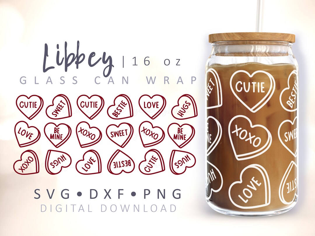 Candy Hearts Glass Wrap SVG Hearts Can Glass Cup SVG Valentines Day Can ...