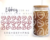 Candy Hearts Glass Wrap SVG Hearts Can Glass Cup SVG Valentines Day Can Wrap 16 oz Libbey Can Glass SVG Cricut Cut File Silhouette Full Wrap