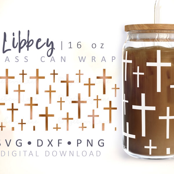 Crosses Can Glass Wrap Easter SVG Beer Can Glass Minimalist Christian Crosses Glass Can 16oz Libbey Can Wrap Cut File for Cricut Silhouette