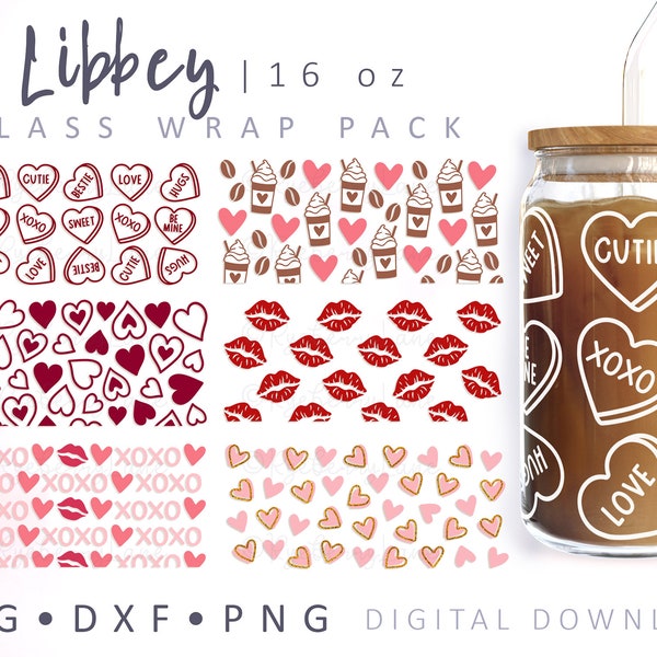 6 Valentine's Day Glass Can Wrap SVGs Candy Hearts SVG Kiss Can Glass 16 oz Libbey Can Glass Cricut Cut File Valentines Day SVG Bundle Pack