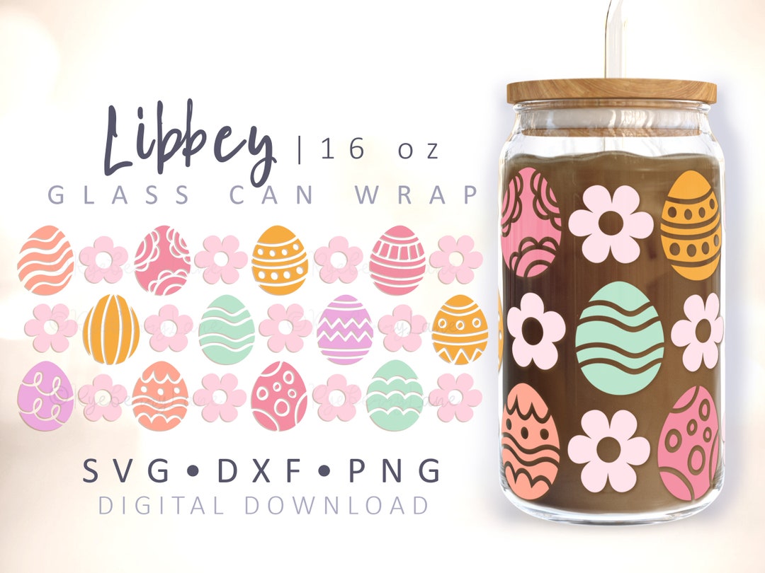 Easter Eggs Can Glass Wrap Easter Egg SVG Daisy Can Glass SVG Flowers ...