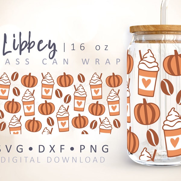 Pumpkin Can Glass Wrap SVG Pumpkin Spice Latte Can Glass Cup SVG 16 oz Libbey Can Glass SVG Autumn Cut File for Cricut Silhouette Fall Wrap