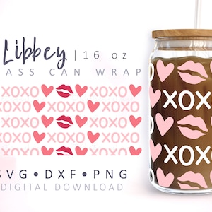 XOXO Can Glass Wrap SVG Hugs and Kisses Can Glass Cup Valentinstag SVG 16 oz Libbey Can Glass Wrap Cricut Cut File Bierdose Herz SVG