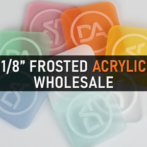Frosted Acrylic Sheets, Plexiglass Sheets, Cast Acrylic Sheets for Glowforhe CNC DIY Laser Cutting+ COLORED