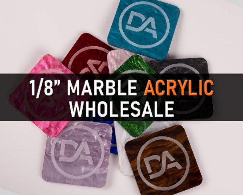 May include: Assortment of 1/8" thick marble acrylic sheets in various colors, including teal, red, green, black, white, and purple. Each sheet features a "DA" logo.