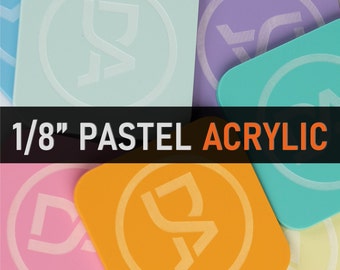 Pastel Acrylic Laser Blanks for GlowForge | COLORED Cast Acrylic Sheets for Laser Cutting and Engraving