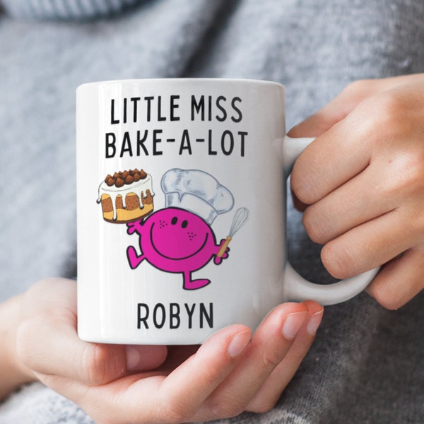 Personalised Little Miss Bake-a-Lot Mug, Cake Mug, Gift for Baking Friend, Cake Maker Gift, Bakers Gift, Custom Baker Mug, Bakery Present