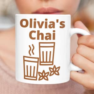 Personalized Chai Mug, Chai Mug, Masala Chai Cup, Chai Lover, Tea Obsessed, Chai Tea Latte, Tea Lovers Gift, Desi, Chai, Herbal, Milky Chai